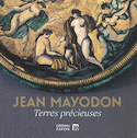 Jean Mayodon, Terres précieuses